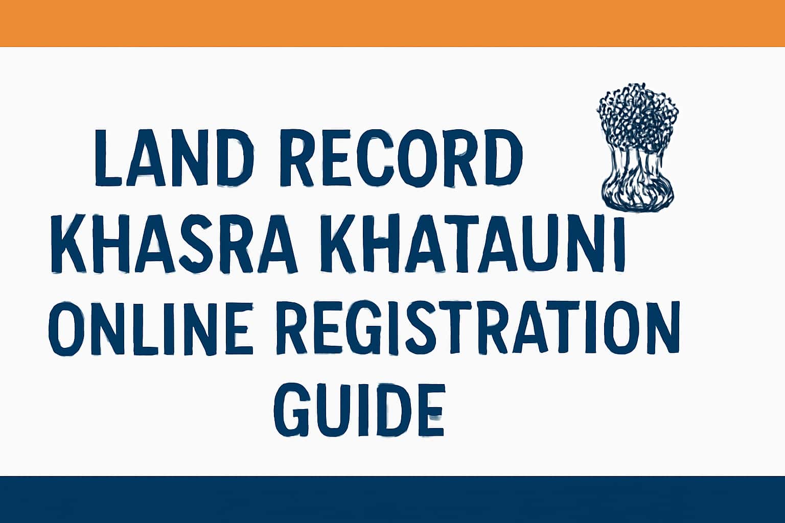 Land Record Khasra Khatauni Online Registration Guide