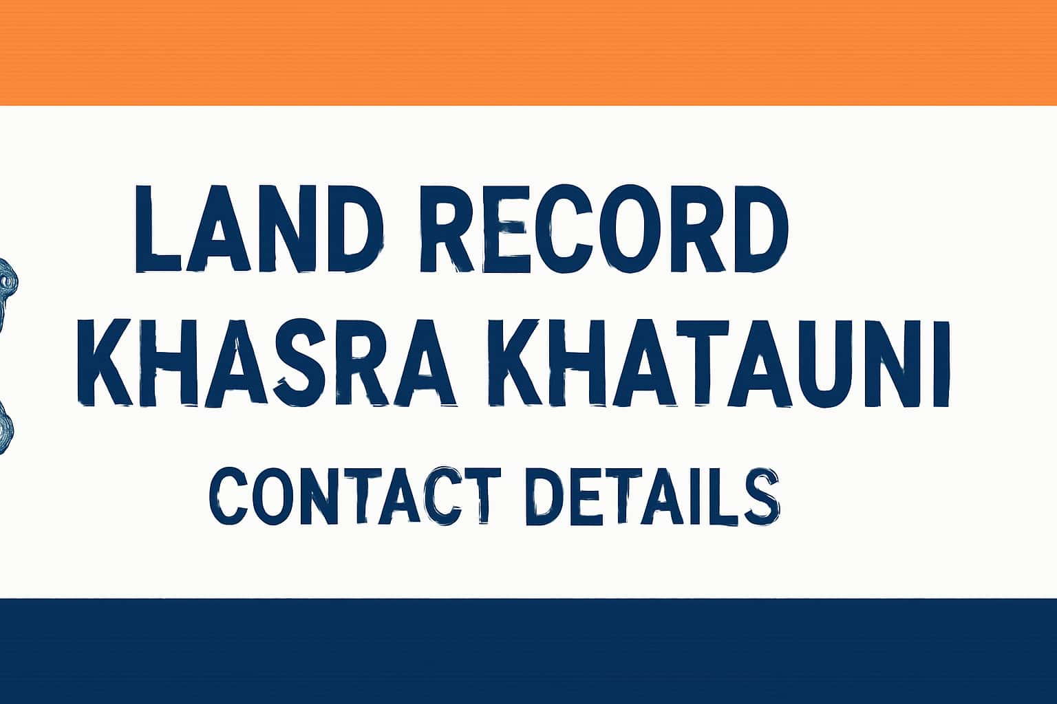 Land Record Khasra Khatauni Contact Details