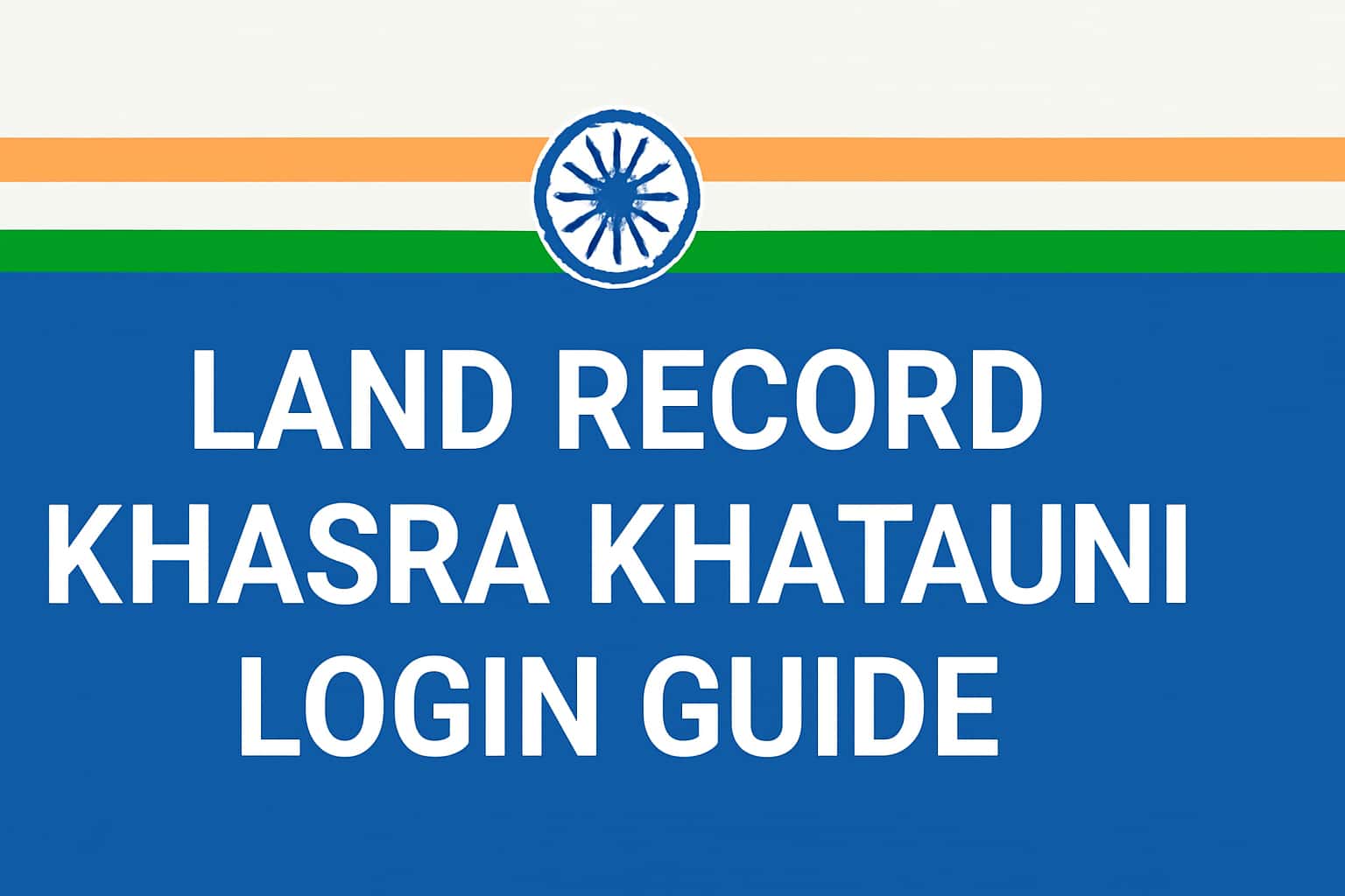 Land Record Khasra Khatauni Login Guide