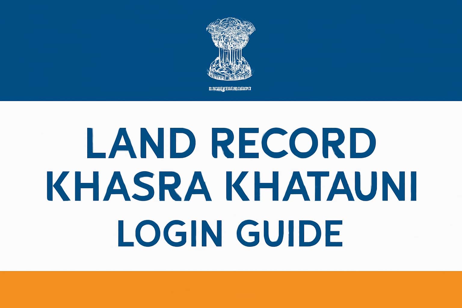 Land Record Khasra Khatauni Login Guide
